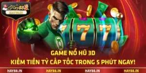 Game nổ hũ 3D