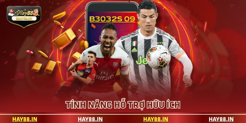 Tính năng hỗ trợ hữu ích