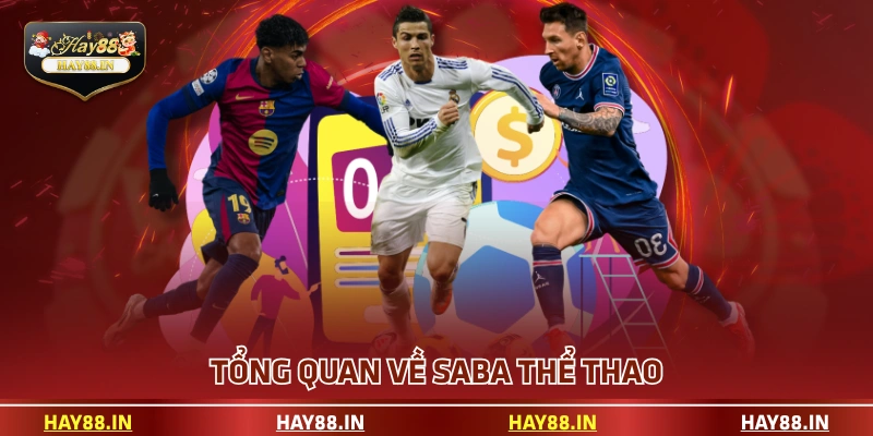 Tổng quan về SABA thể thao
